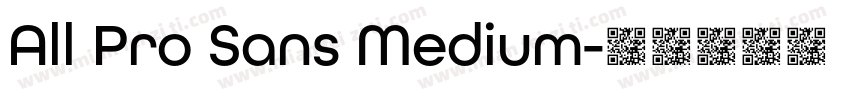 All Pro Sans Medium字体转换